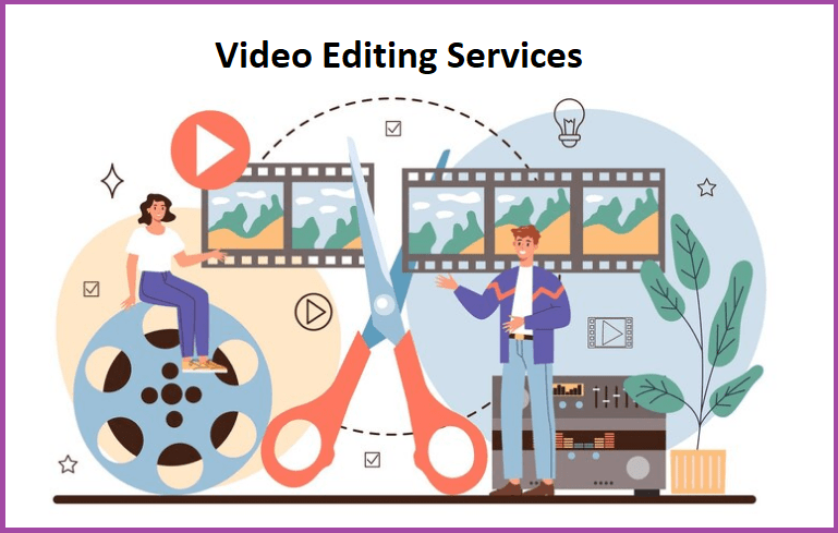 Video Editing Services